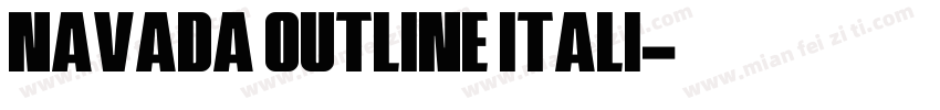 Navada Outline Itali字体转换
